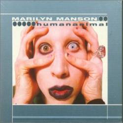 Marilyn Manson : Humananimal